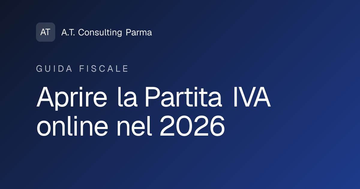 Come aprire la Partita IVA online nel 2026: tutto quello che devi sapere