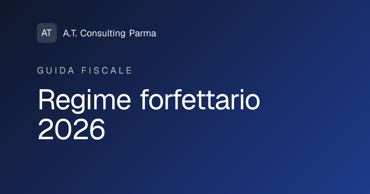 Regime forfettario 2026: guida completa
